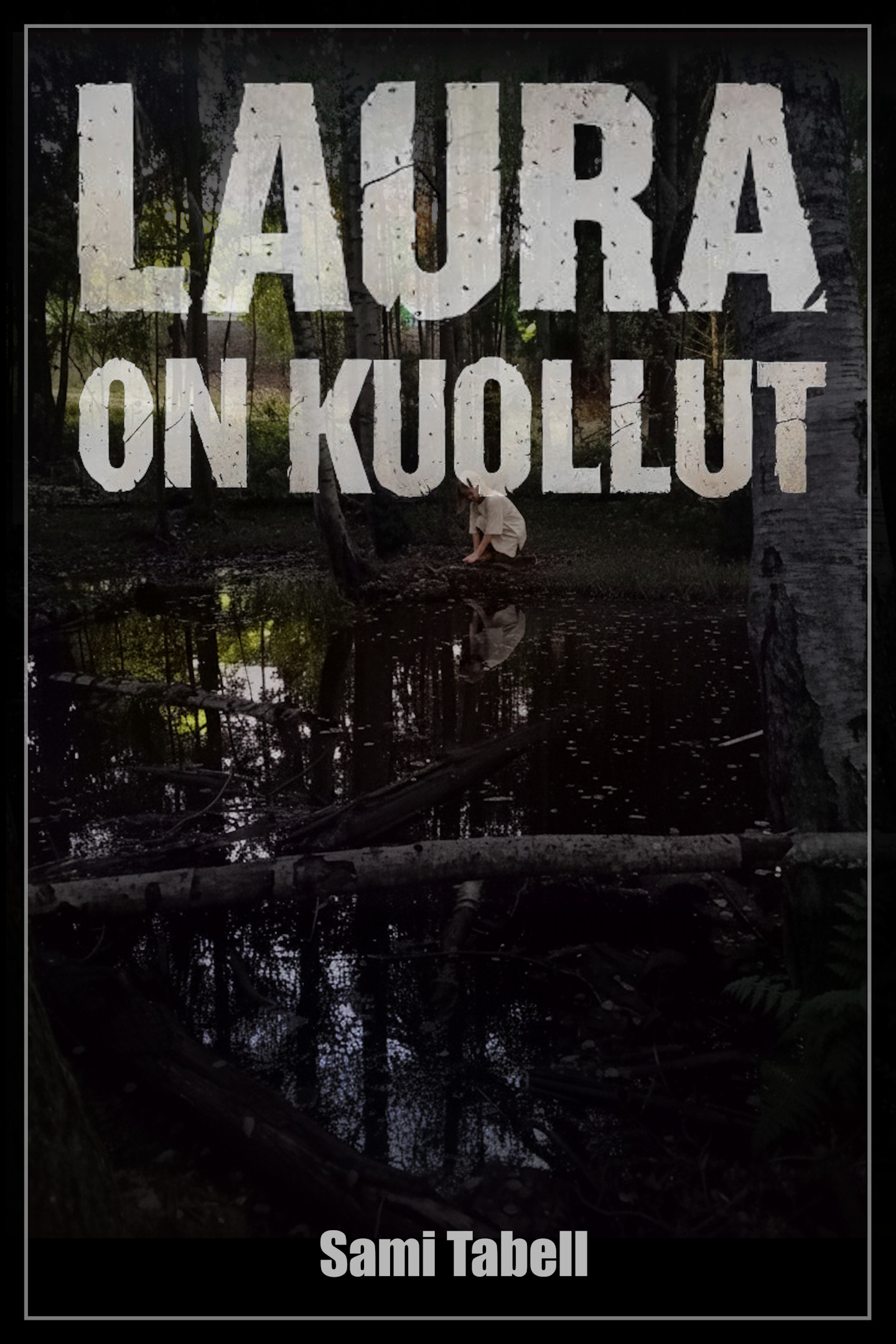 Laura - on kuollut